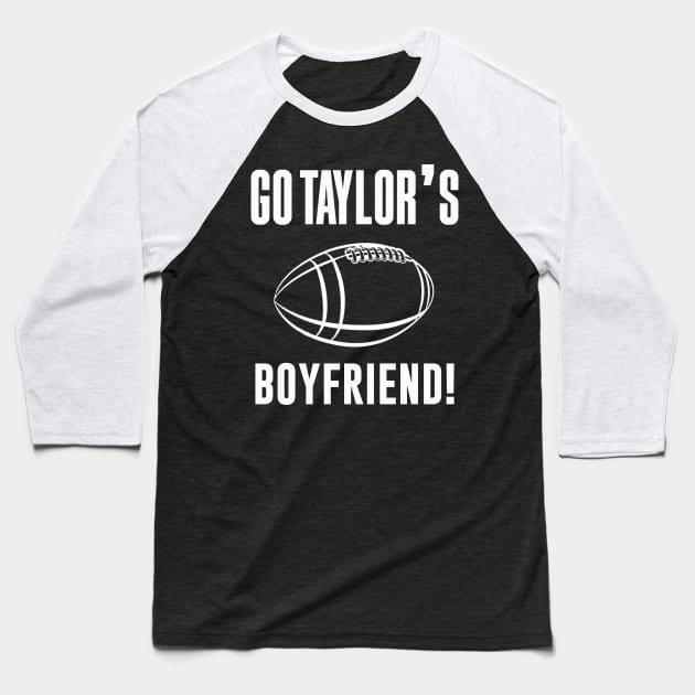 Go Taylors Boyfriend Baseball T-Shirt by Distiramoth